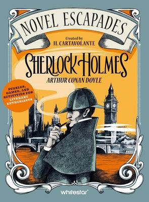 Cover Image for Sherlock Holmes: Puzzles, Games and Activities for Literary Enthusiasts -- Il Cartavolante, Paperback