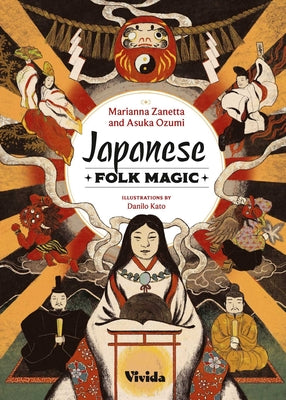 Cover Image for Japanese Folk Magic -- Marianna Zanetta, Hardcover