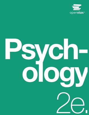 Cover Image for Psychology 2e: (Official Print Version, paperback, B&W, 2nd Edition): 2nd Edition -- Openstax, Paperback