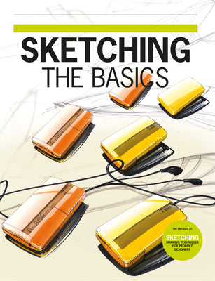 Cover Image for Sketching: The Basics -- Koos Eissen, Paperback