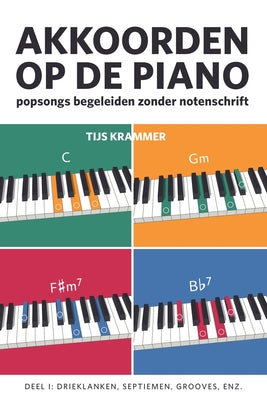 Cover Image for Akkoorden op de piano, deel I -- Tijs Krammer, Paperback