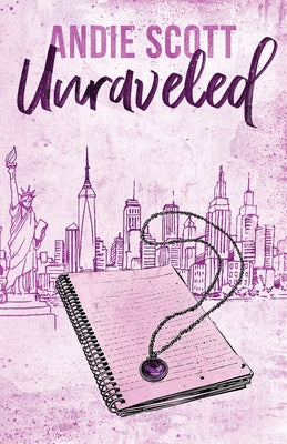 Cover Image for Unraveled -- Andie Scott, Paperback