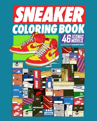 Sneaker Coloring Book: 46 Iconic Models -- Alexander Rosso, Paperback