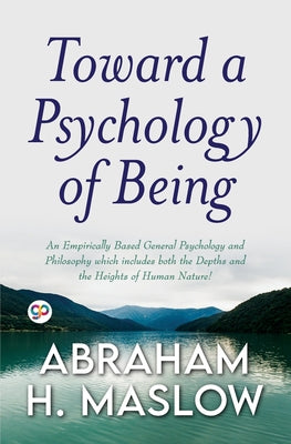 Cover Image for Toward a Psychology of Being (General Press) -- Abraham H. Maslow, Paperback