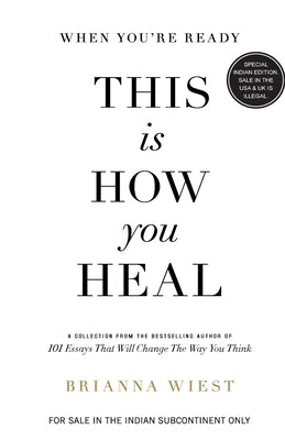 Cover Image for When You're Ready, This is How You Heal -- Brianna Wiest, Paperback