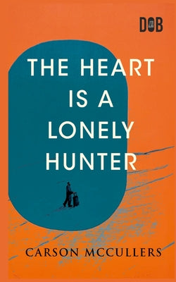 Cover Image for The Heart Is A Lonely Hunter -- Carson McCullers, Paperback