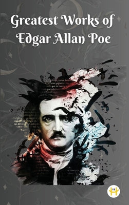 Cover Image for Greatest Works of Edgar Allan Poe (Deluxe Hardbound Edition) -- Edgar Allan Poe, Hardcover