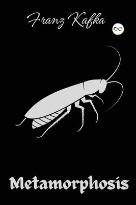 Cover Image for The Metamorphosis: Franz Kafka -- Franz Kafka, Paperback