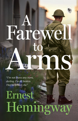 Cover Image for A Farewell to Arms -- Ernest Hemingway, Paperback