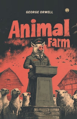 Cover Image for Animal Farm -- George Orwell, Paperback