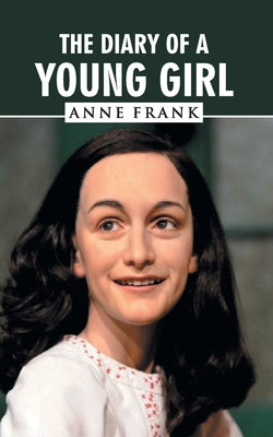 Cover Image for The Diary of a Young Girl -- Anne Frank, Paperback