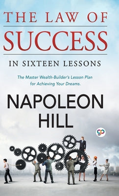 Cover Image for The Law of Success -- Napoleon Hill, Hardcover