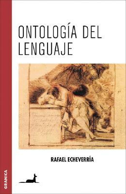 Cover Image for Ontología del lenguaje -- Rafael Echeverría, Paperback