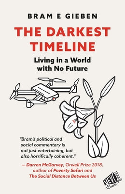 Cover Image for The Darkest Timeline -- Bram E. Gieben, Paperback