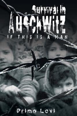 Cover Image for Survival in Auschwitz -- Levi Primo Levi, Paperback
