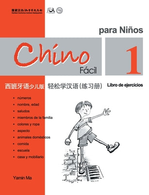 Cover Image for Chino Facil Para Ninos (1) de ejercicios (Spanish - simplified character Edition)轻松学汉语（西班Ĥ -- 马亚敏, Paperback