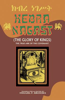 Cover Image for Kebra Nagast (the Glory of Kings) -- Miguel F. Brooks, Paperback