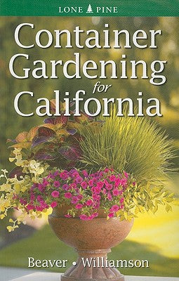 Cover Image for Container Gardening for California -- Jennifer Beaver, Paperback