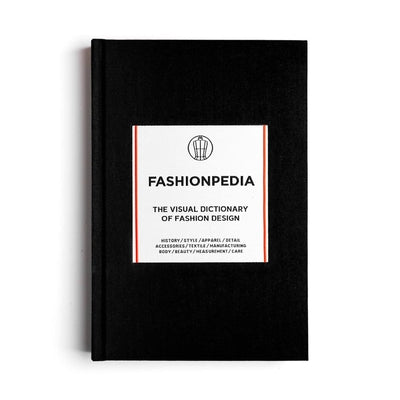 Cover Image for Fashionpedia: The Visual Dictionary of Fashion Design -- Fashionary, Hardcover