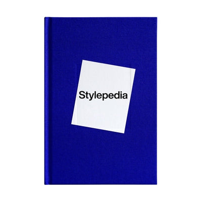 Cover Image for Stylepedia: A Visual Directory of Fashion Styles -- Fashionary, Hardcover