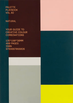 Cover Image for Palette Playbook: Natural: Your Guide to Creative Colour Combinations -- Victionary, Paperback