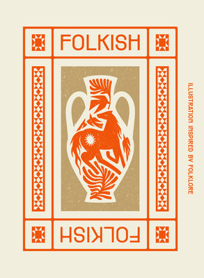 Cover Image for Folkish: Illustrations Inspired by Folklore -- Viction, Hardcover