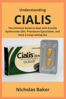 Understanding CIALIS -- Nicholas Baker, Paperback