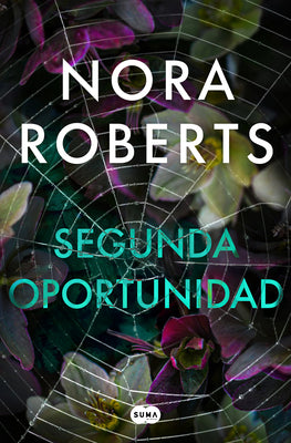 Cover Image for Segunda Oportunidad / Hidden Nature -- Nora Roberts, Paperback