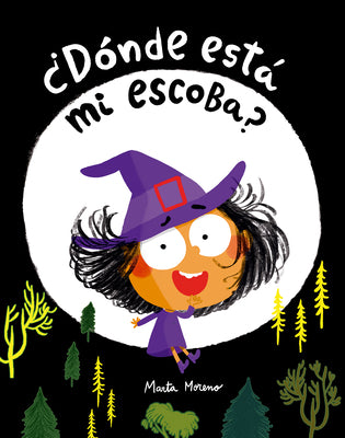 Cover Image for ¿Dónde Está Mi Escoba? -- Marta Moreno, Hardcover