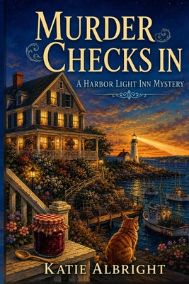 Cover Image for Murder Checks In: A Harbor Light Inn Cozy Mystery -- Katie Albright, Paperback