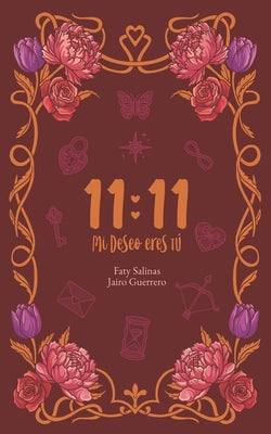 Cover Image for 11: 11: Mi deseo eres tú -- Faty Salinas, Paperback