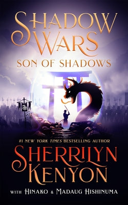 Cover Image for Shadow Wars: Son of Shadows -- Sherrilyn Kenyon, Hardcover
