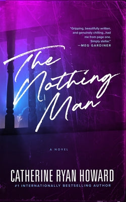 Cover Image for The Nothing Man -- Catherine Ryan Howard, Paperback
