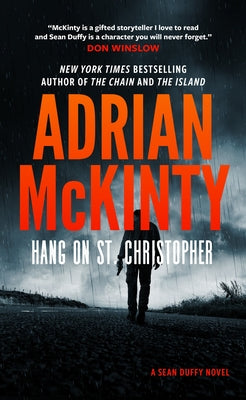 Cover Image for Hang on St. Christopher -- Adrian McKinty, Hardcover