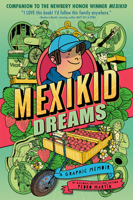 Cover Image for Mexikid Dreams: A Graphic Memoir -- Pedro Martã-N, Hardcover