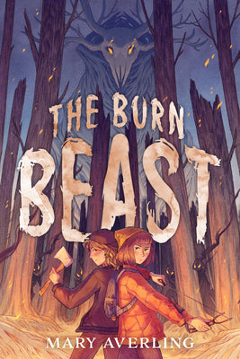 Cover Image for The Burn Beast -- Mary Averling, Hardcover