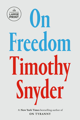 Cover Image for On Freedom -- Timothy Snyder, Paperback