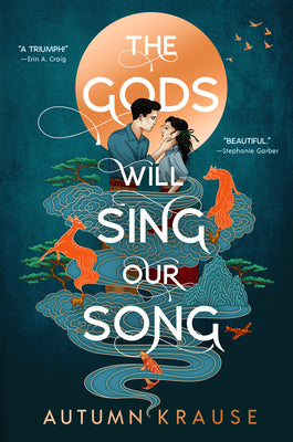 Cover Image for The Gods Will Sing Our Song -- Autumn Krause, Hardcover
