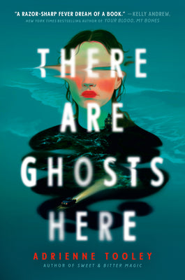 Cover Image for There Are Ghosts Here -- Adrienne Tooley, Hardcover