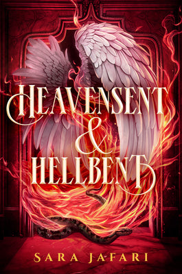 Cover Image for Heavensent & Hellbent -- Sara Jafari, Hardcover