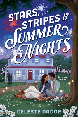 Cover Image for Stars, Stripes & Summer Nights -- Celeste Dador, Paperback