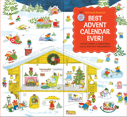 Cover Image for Richard Scarry's Best Advent Calendar Ever!: Count Down to Christmas with 25 Pop-Out Ornaments; Activity Book and Keepsake -- Richard Scarry, Other