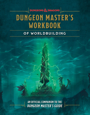 Cover Image for Dungeon Master's Workbook of Worldbuilding (Dungeons & Dragons): An Official Companion to the Dungeon Master's Guide -- Andrew Wheeler, Hardcover