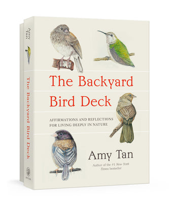 Cover Image for The Backyard Bird Deck: Affirmations and Reflections for Living Deeply in Nature: Affirmation Cards -- Amy Tan, Other