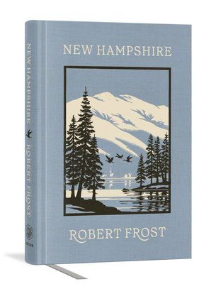 Cover Image for New Hampshire Deluxe Edition -- Robert Frost, Hardcover