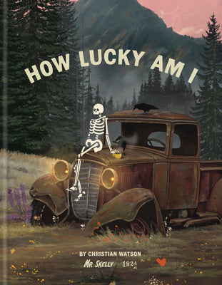 Cover Image for How Lucky Am I -- Christian Watson, Hardcover