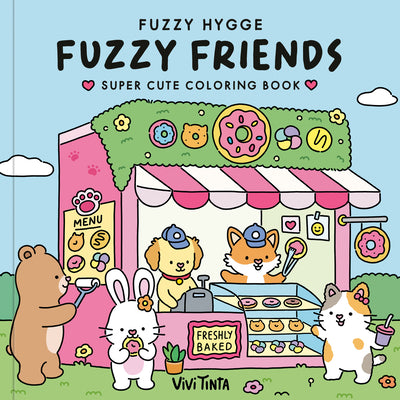 Cover Image for Fuzzy Hygge: Fuzzy Friends Coloring Book: Super Cute Coloring Book for Adults and Teens Featuring Adorable Animal Characters -- Vivi Tinta, Paperback