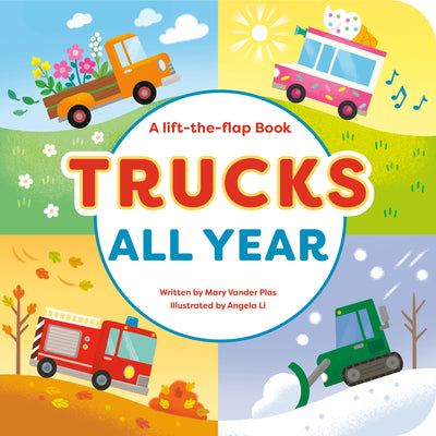 Cover Image for Trucks All Year -- Mary Vander Plas, Board Books