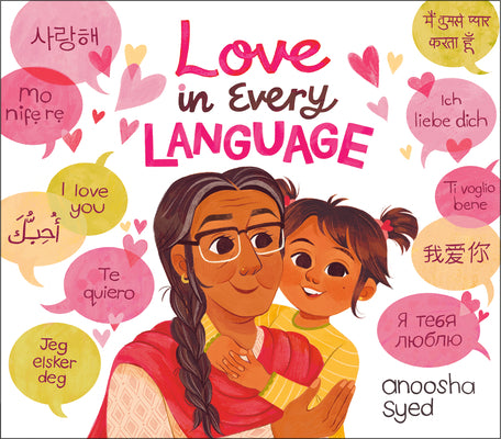 Cover Image for Love in Every Language -- Anoosha Syed, Hardcover