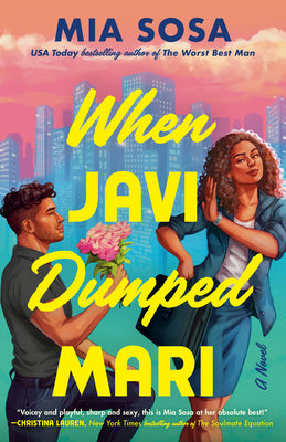 Cover Image for When Javi Dumped Mari -- Mia Sosa, Paperback